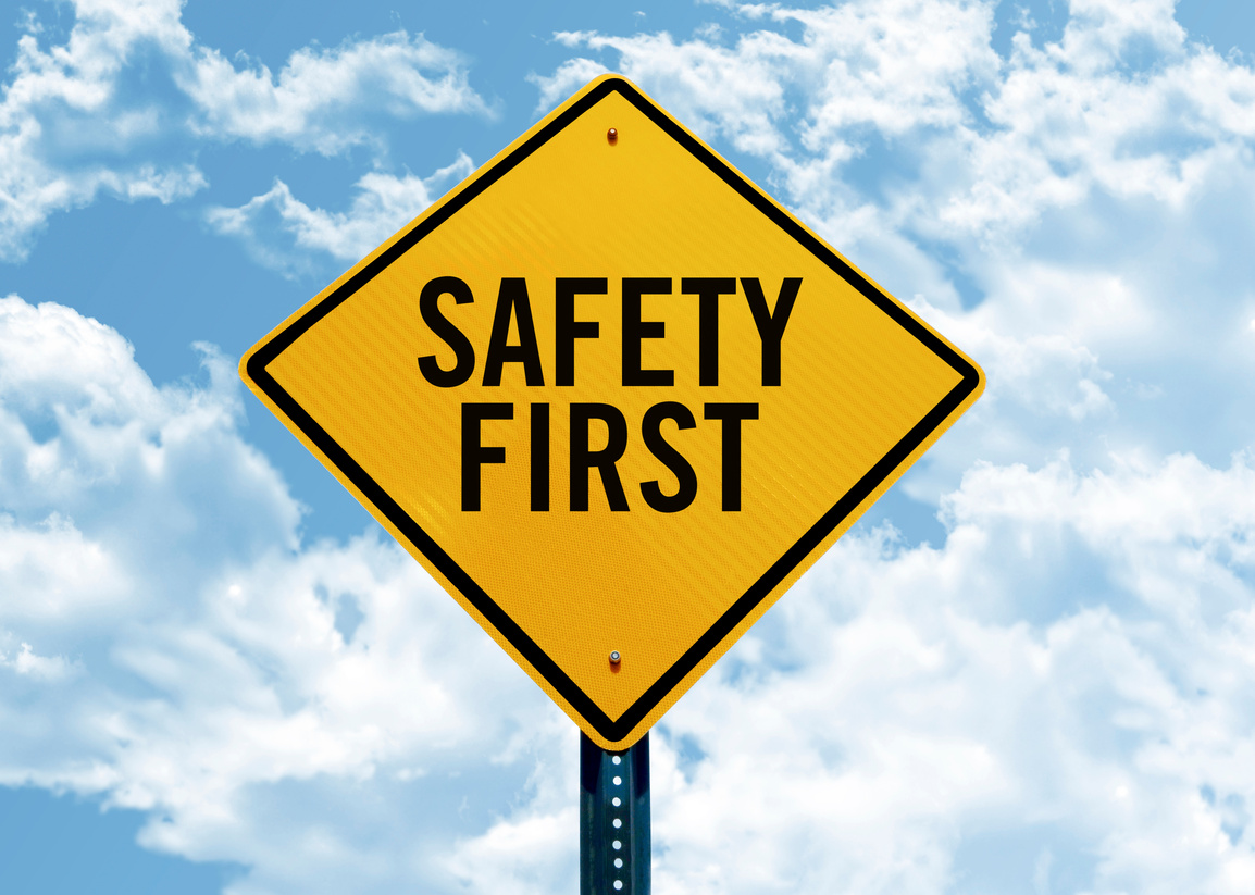 "safety first" traffic sign